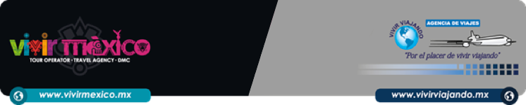 Vivir México & Vivir Viajando